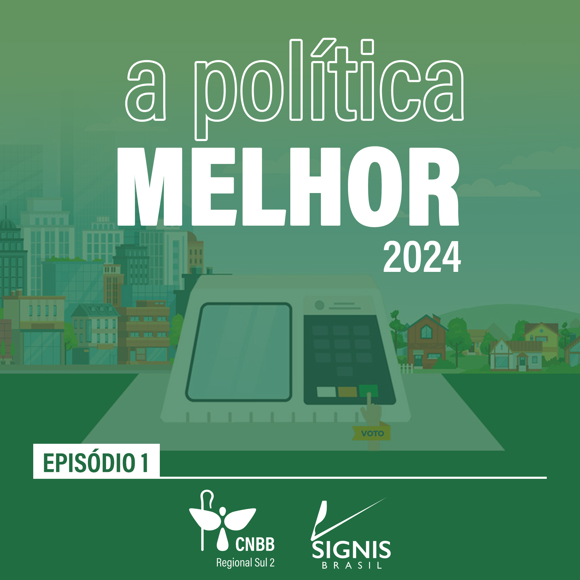 Podcast A Política Melhor 2024 Episódio 1 Política Razões Para